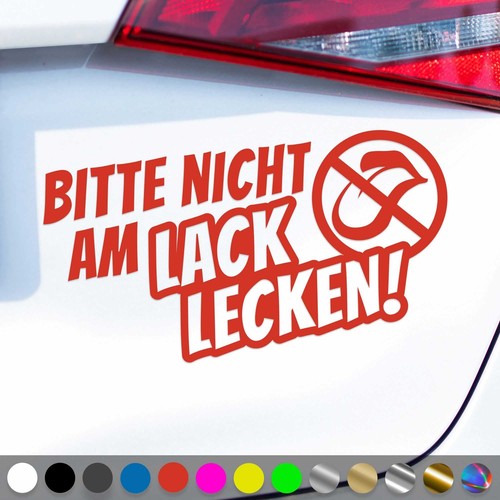 Nicht lack lecken - nicht, am